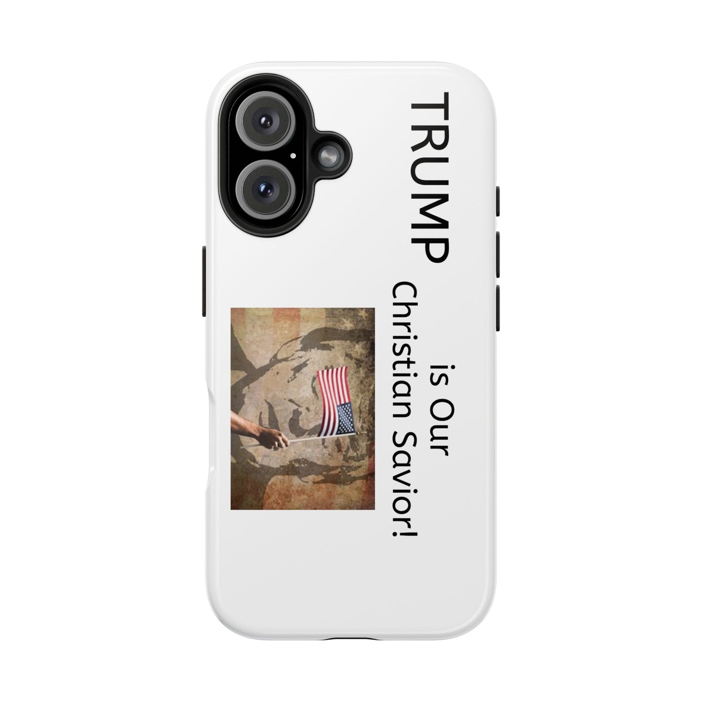 Trump is Our Savior BLESSED tough phone case