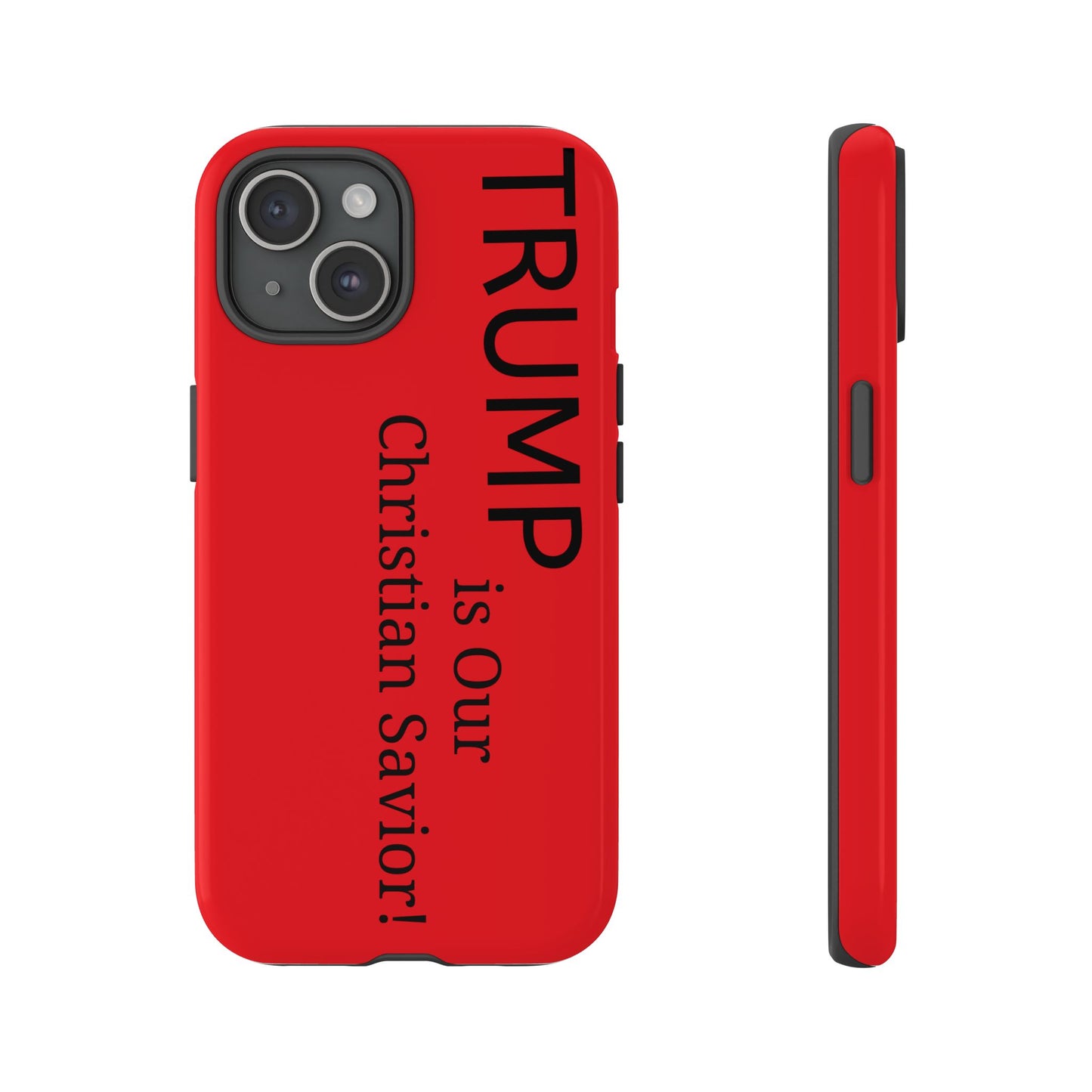 Trump is Our Christian Savior BLESSED phone case