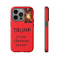 Trump is Our Christian Savior BLESSED phone case 2