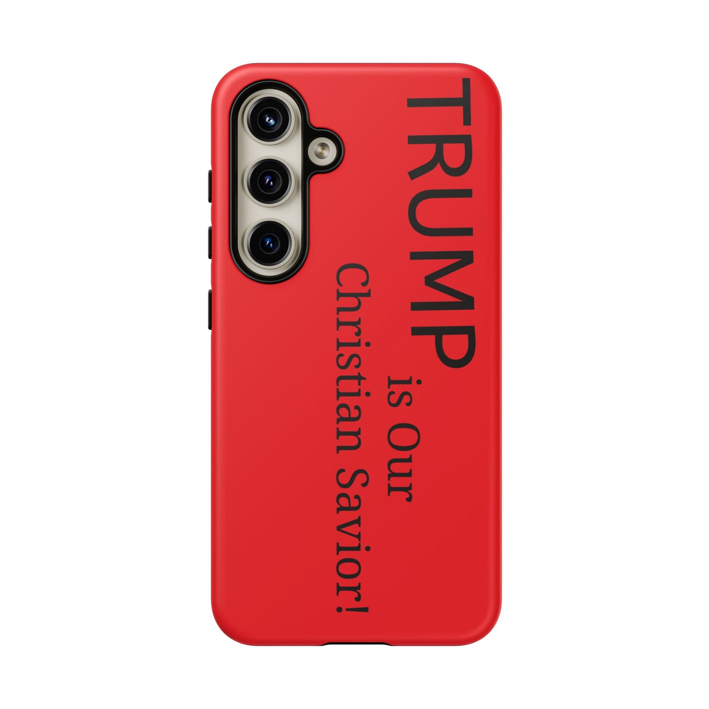 Trump is Our Christian Savior BLESSED phone case