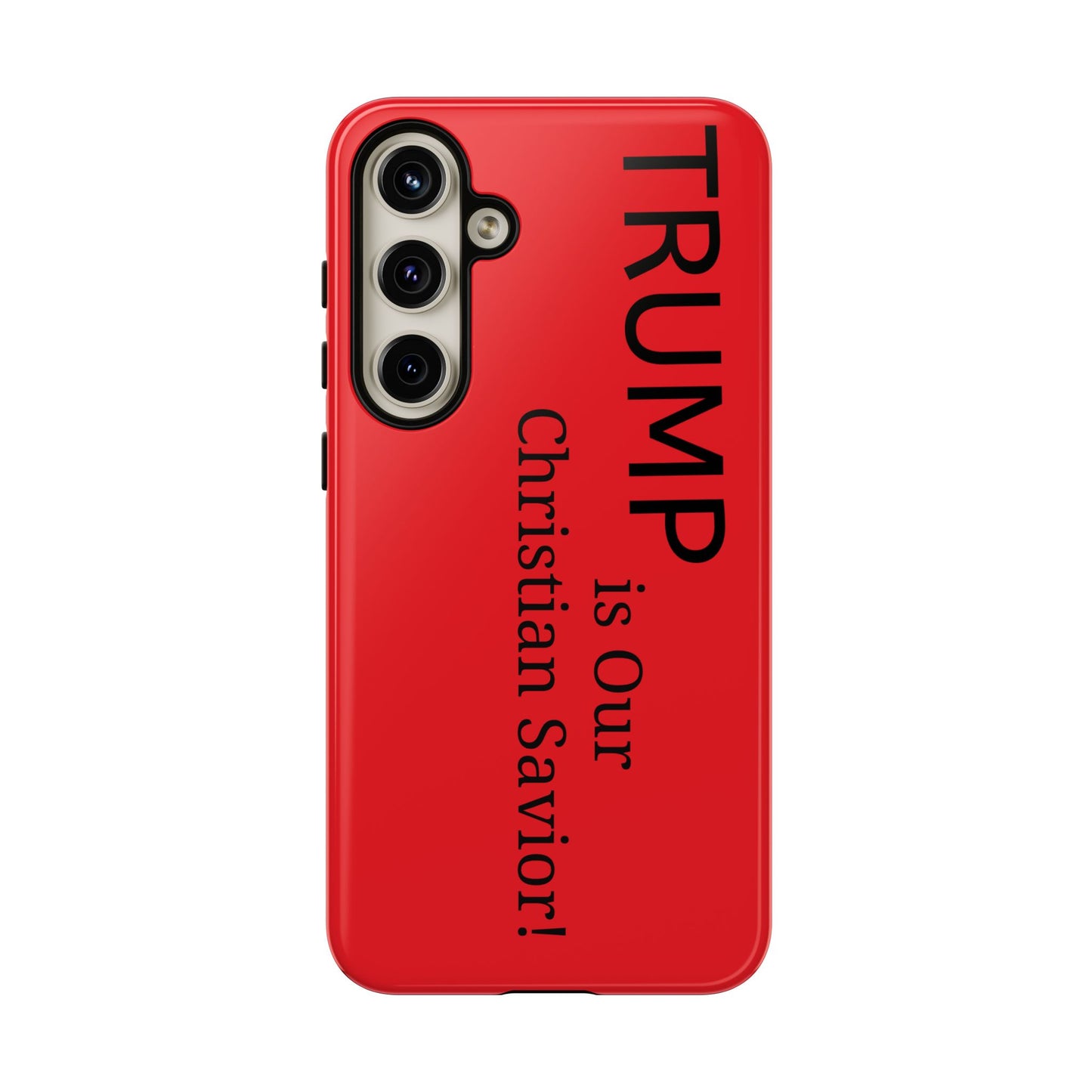 Trump is Our Christian Savior BLESSED phone case