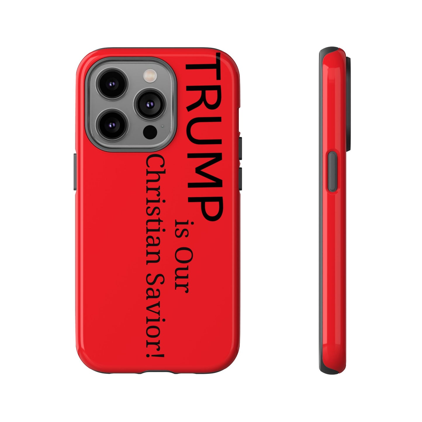 Trump is Our Christian Savior BLESSED phone case