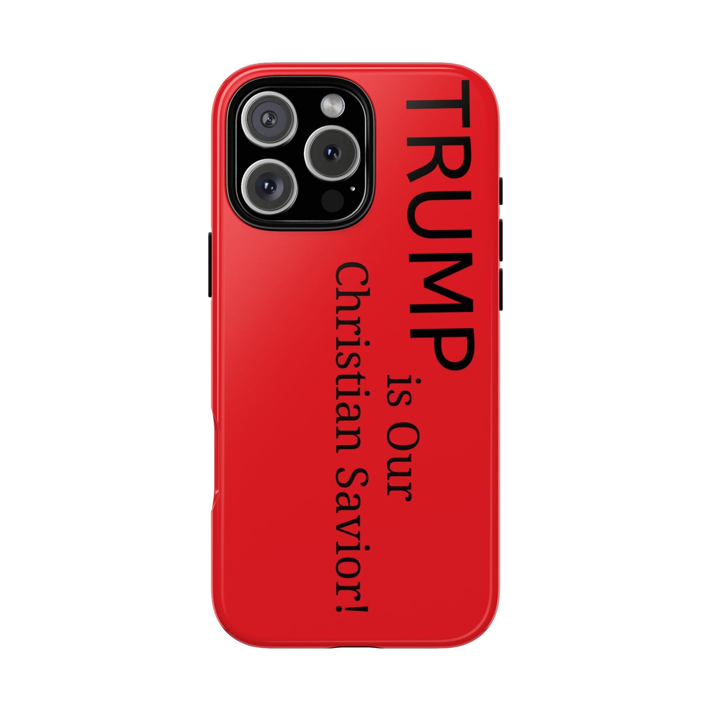 Trump is Our Christian Savior BLESSED phone case