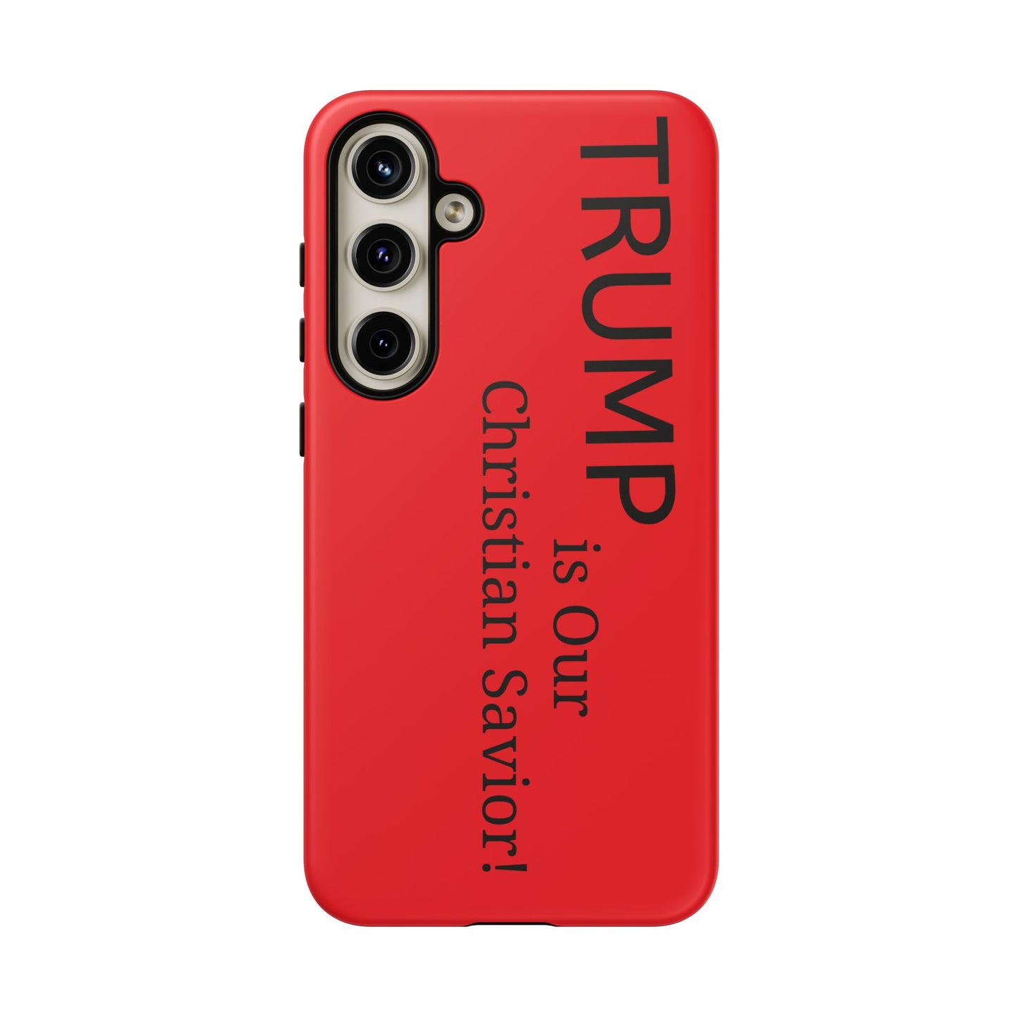 Trump is Our Christian Savior BLESSED phone case