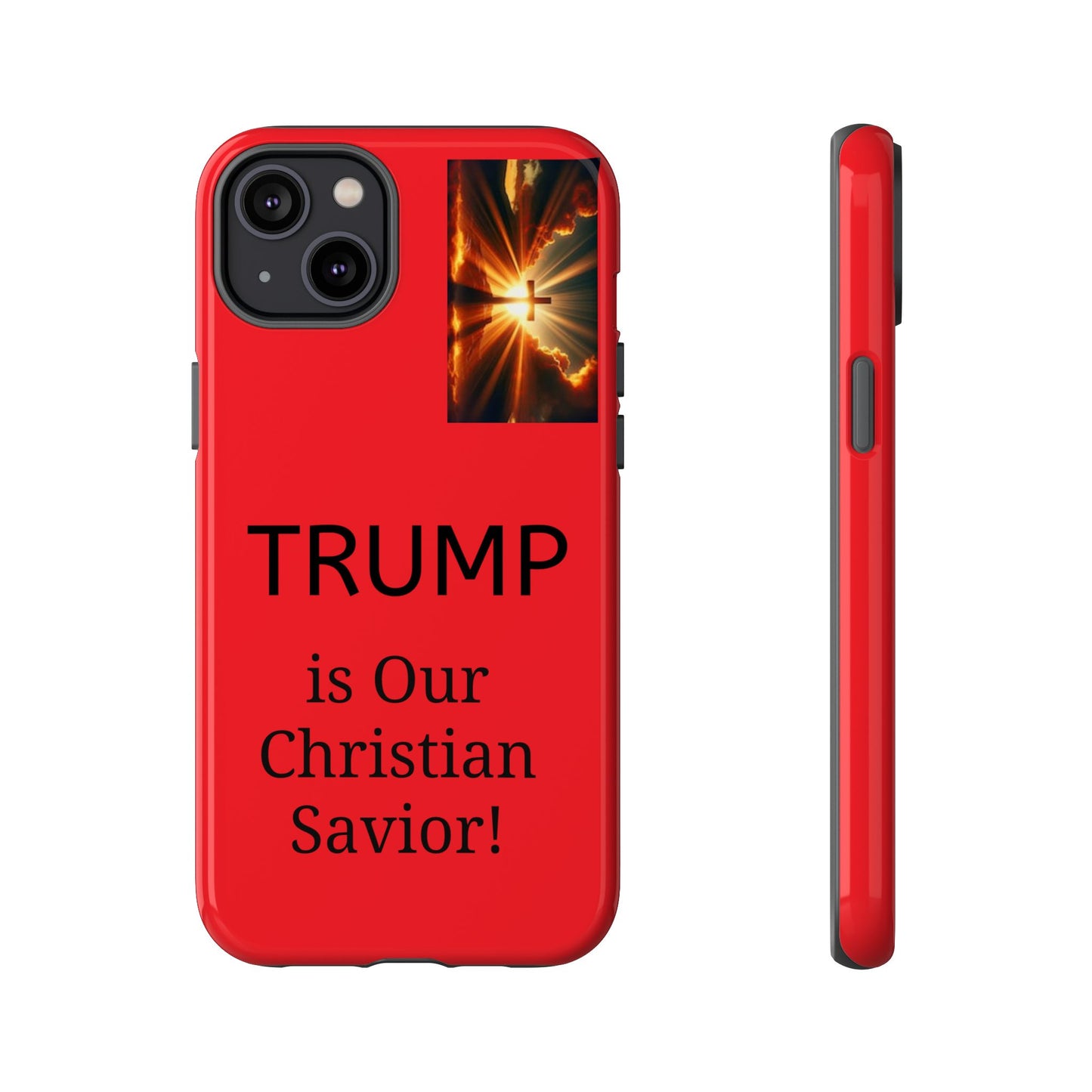 Trump is Our Christian Savior BLESSED phone case 2