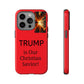 Trump is Our Christian Savior BLESSED phone case 2