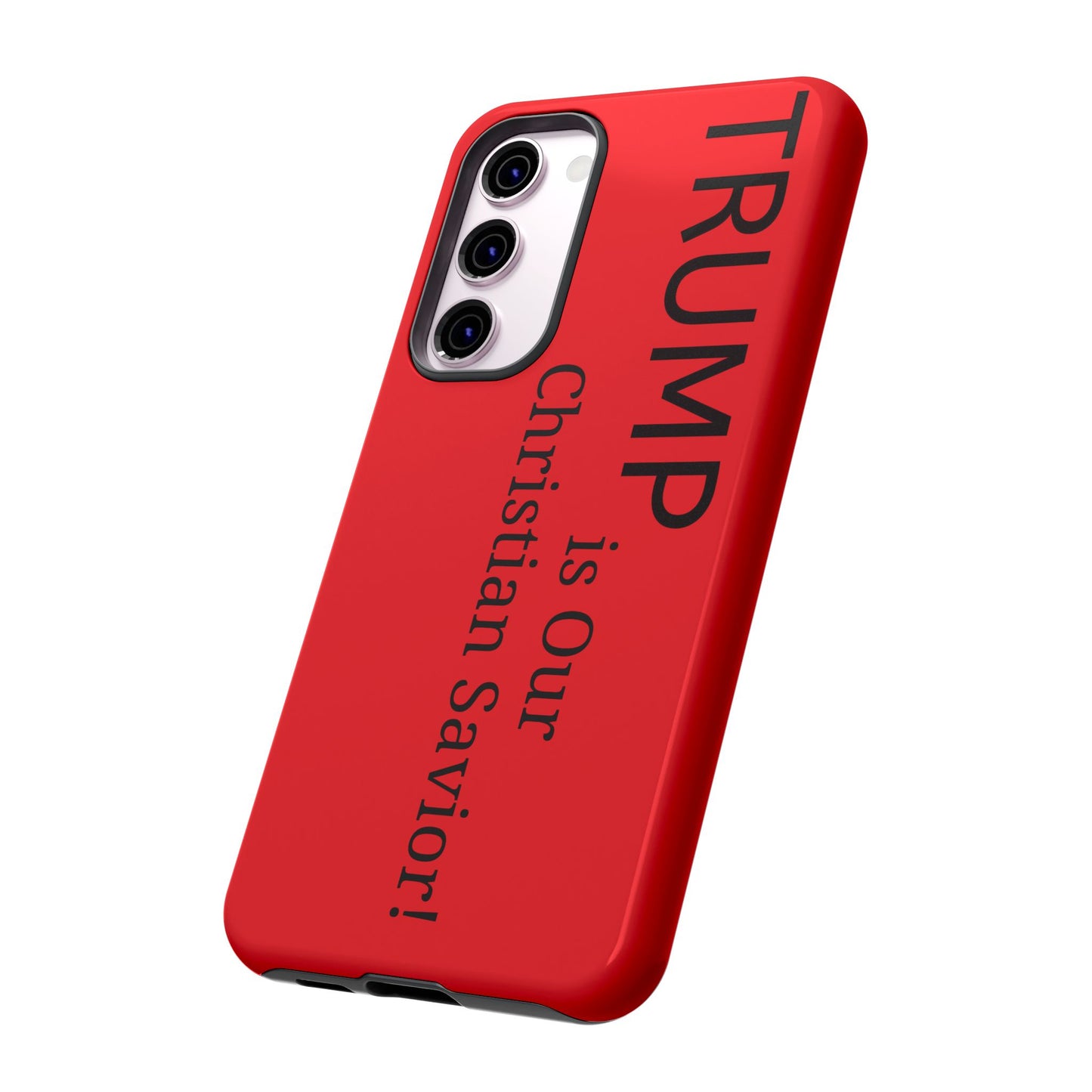 Trump is Our Christian Savior BLESSED phone case