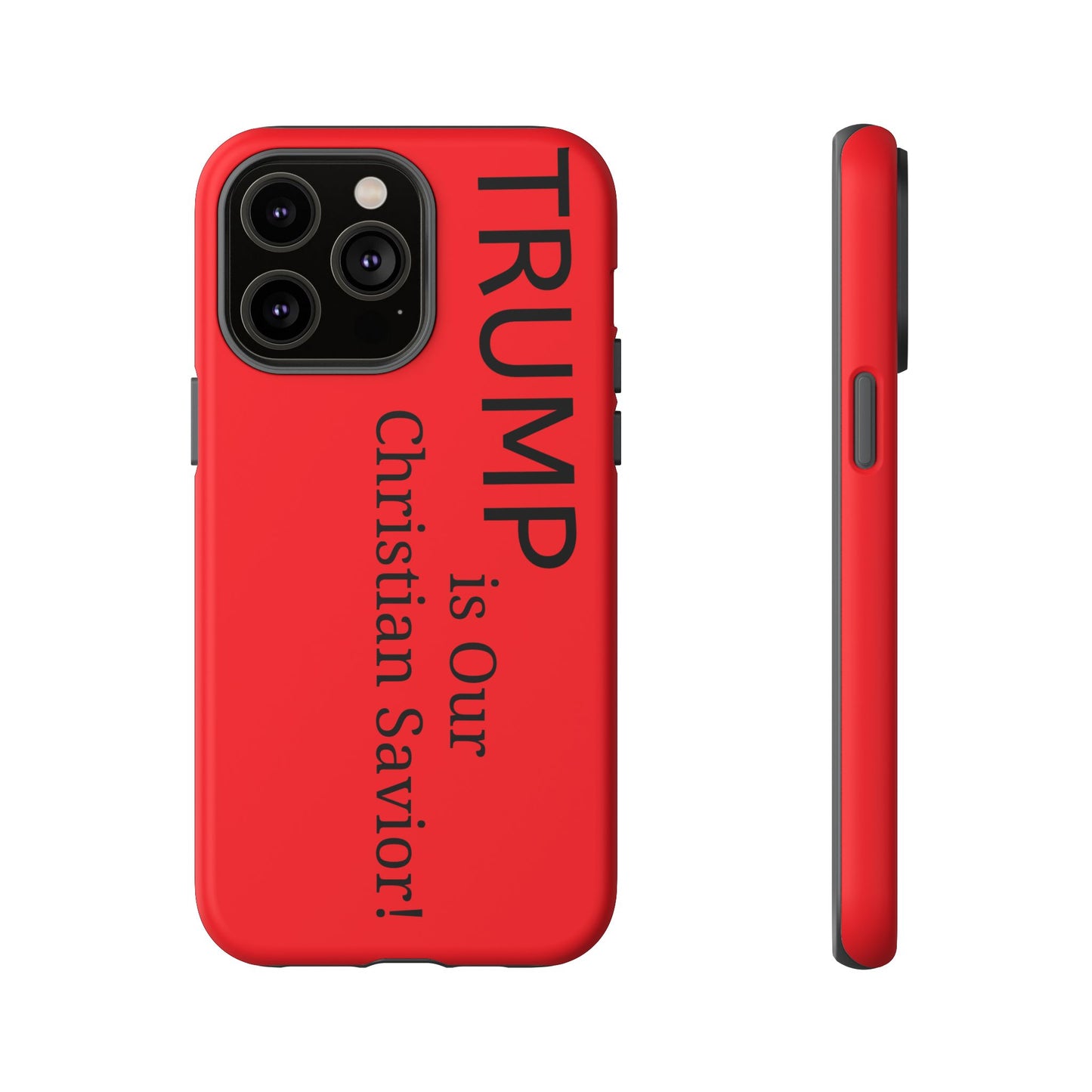 Trump is Our Christian Savior BLESSED phone case