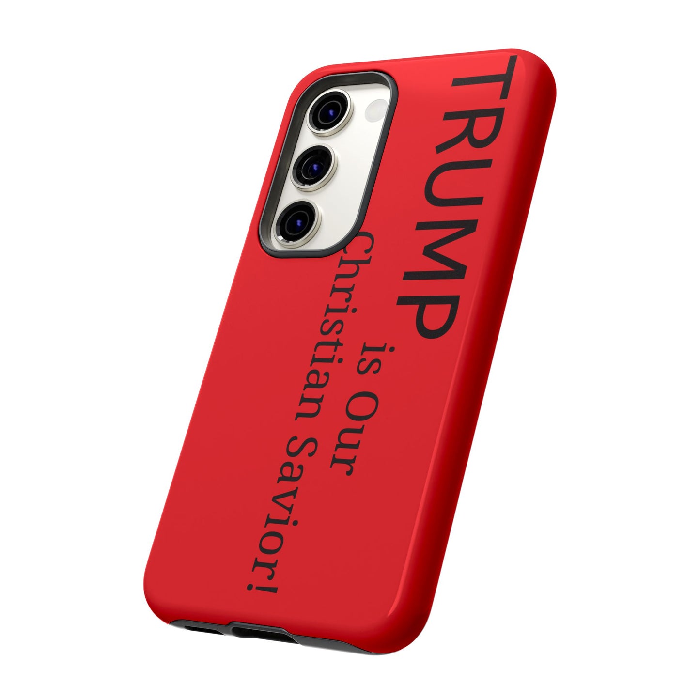 Trump is Our Christian Savior BLESSED phone case