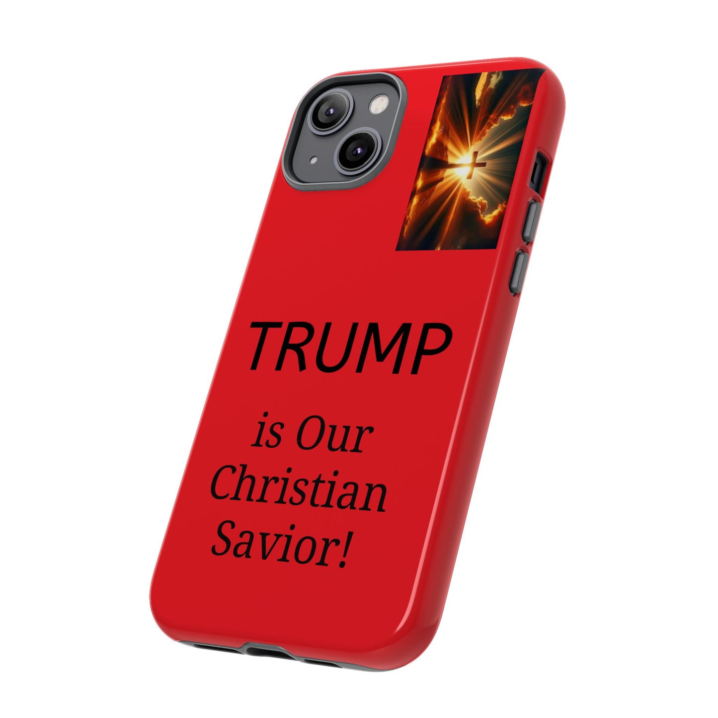 Trump is Our Christian Savior BLESSED phone case 2