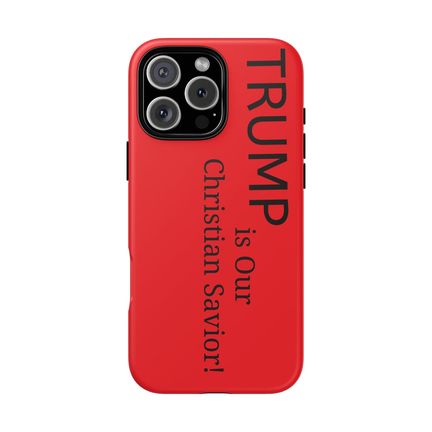 Trump is Our Christian Savior BLESSED phone case