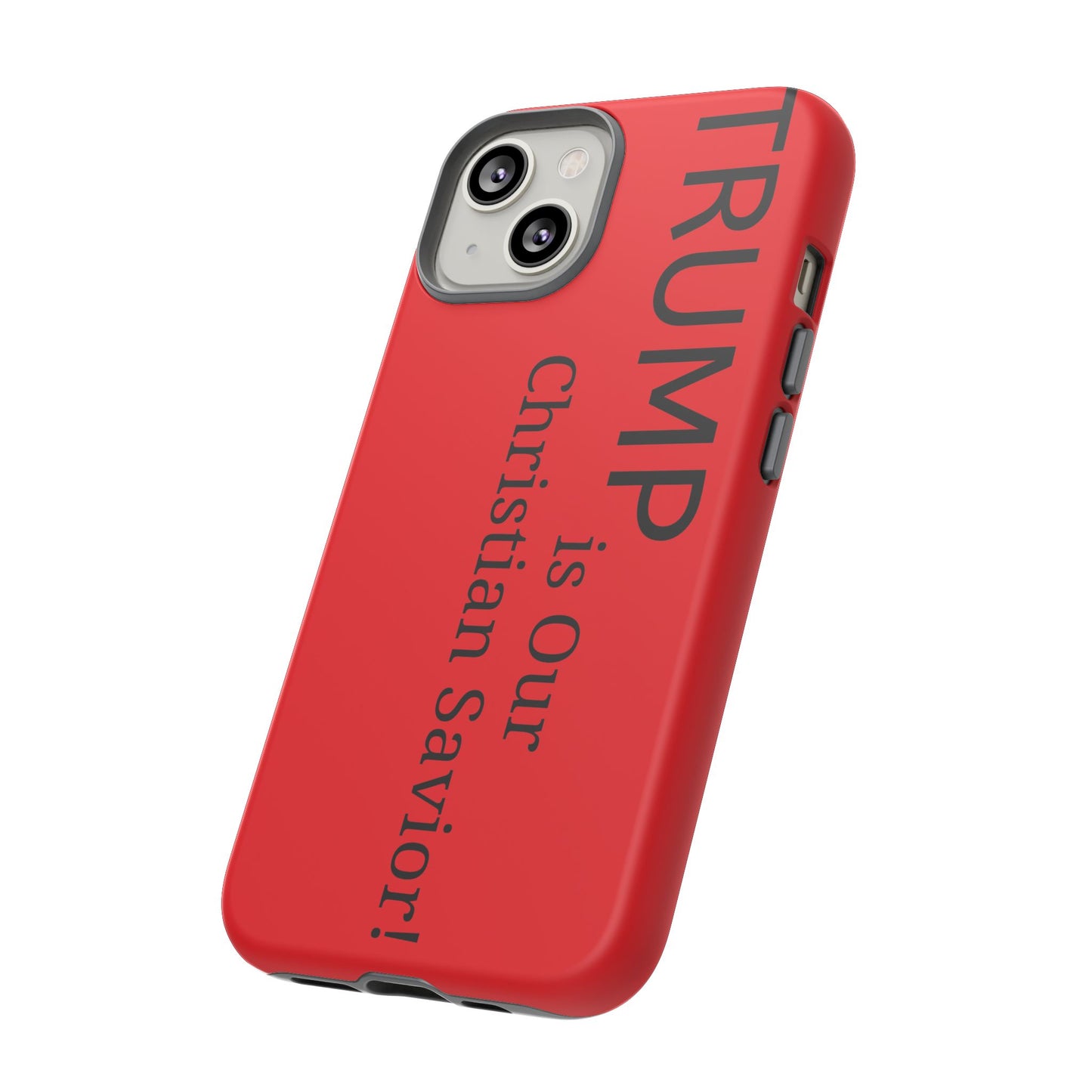 Trump is Our Christian Savior BLESSED phone case